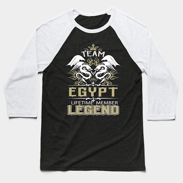 Egypt Name T Shirt -  Team Egypt Lifetime Member Legend Name Gift Item Tee Baseball T-Shirt by yalytkinyq